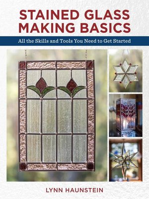 cover image of Stained Glass Making Basics